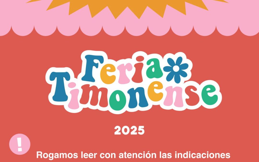 Ya llega la Feria Timonense 2025
